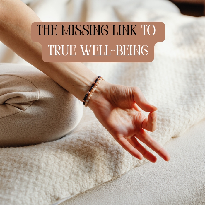 Discover the Missing Link to True Well-being
