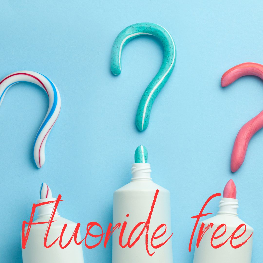 Exploring The Choice: Fluoride-Free Vs. Fluoride Toothpastes